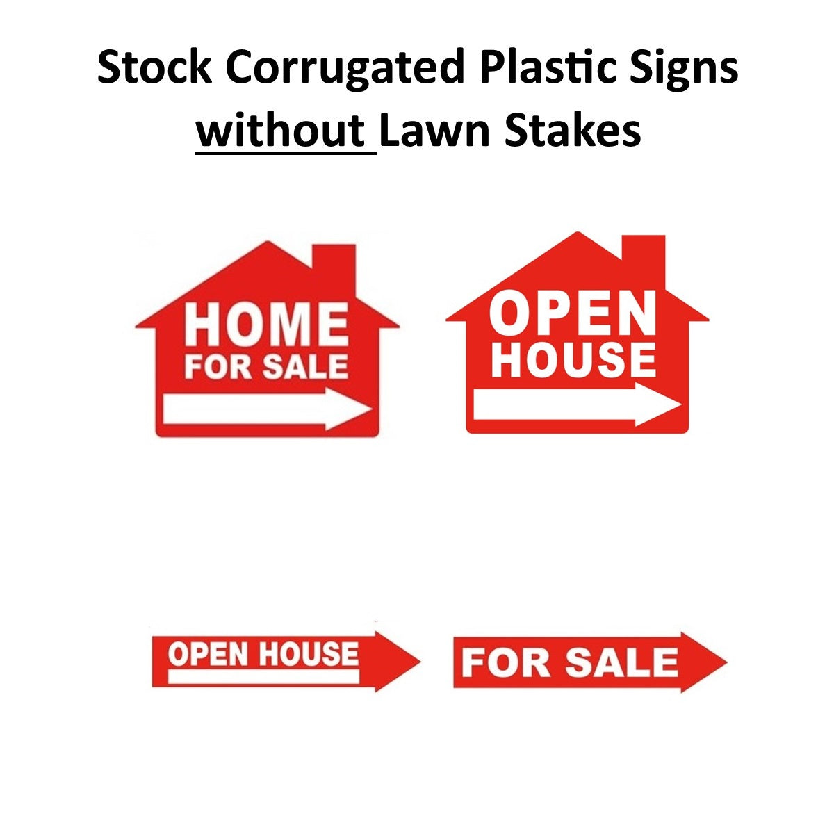 Stock Corrugated Plastic Signs