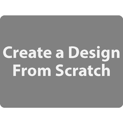 Create a Design from Scratch